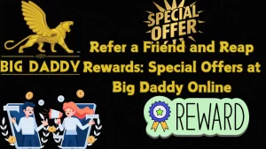 illustration text 'Refer a Friend and Reap Rewards: Special Offers at Big Daddy Online'