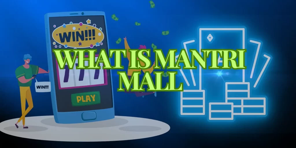 what is mantri mall, why to choose it