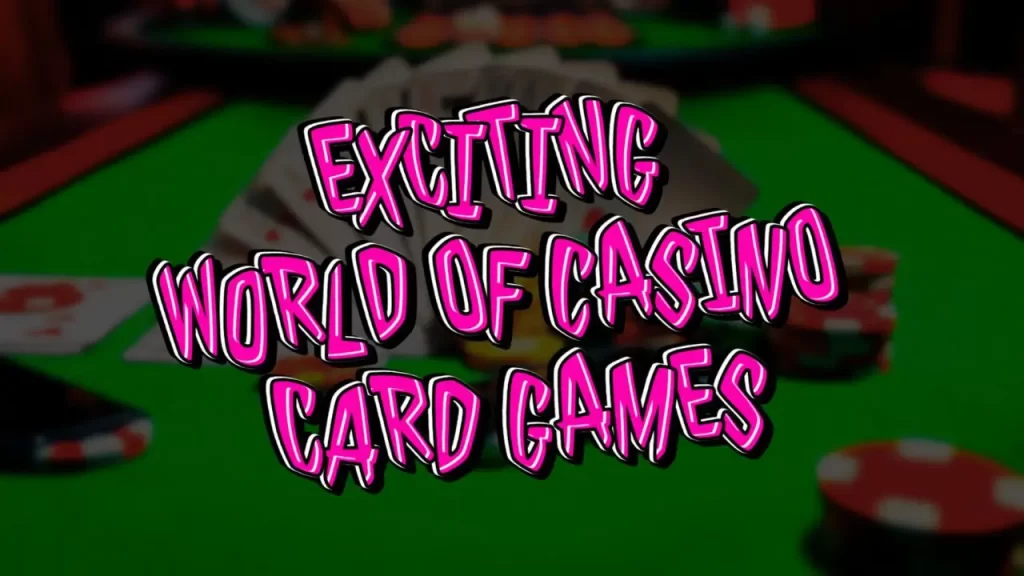 illustration text 'exciting world of casino card games'